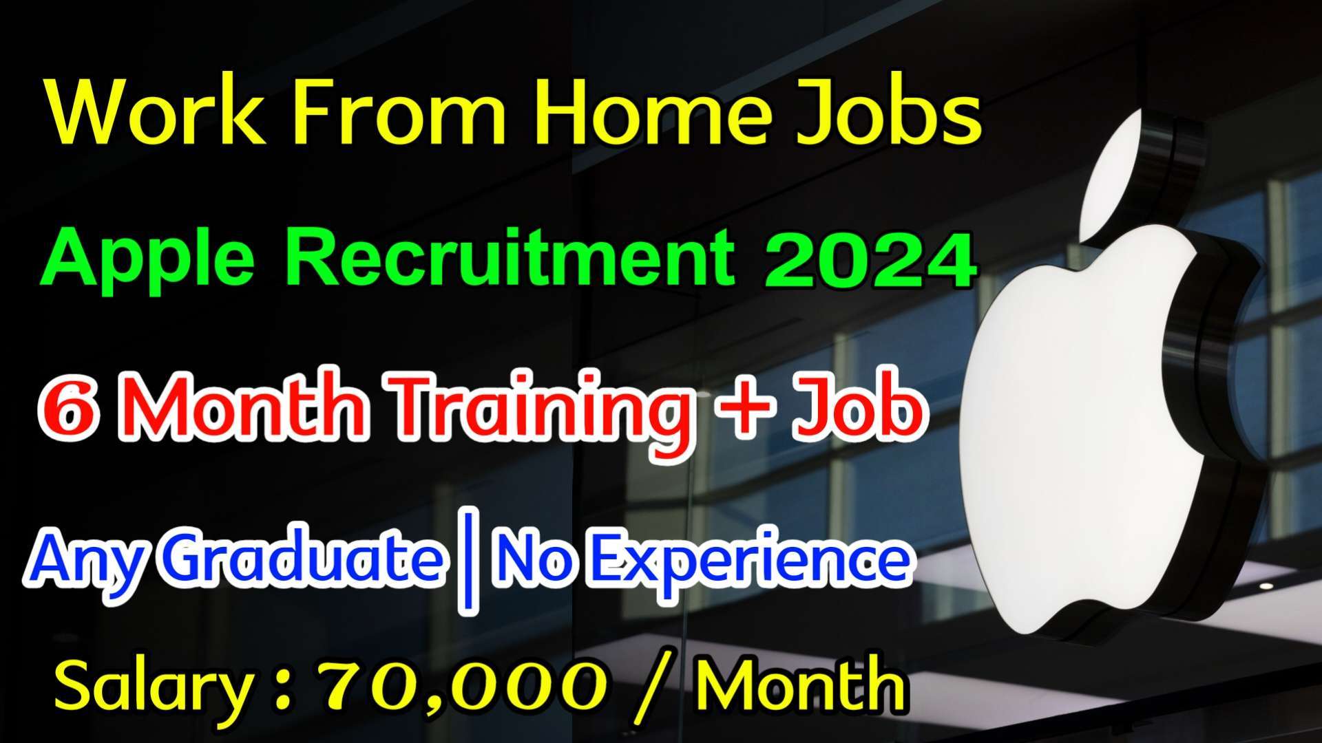 Latest Apple Recruitment 2024 | Work From Home Jobs | Jobs For Freshers