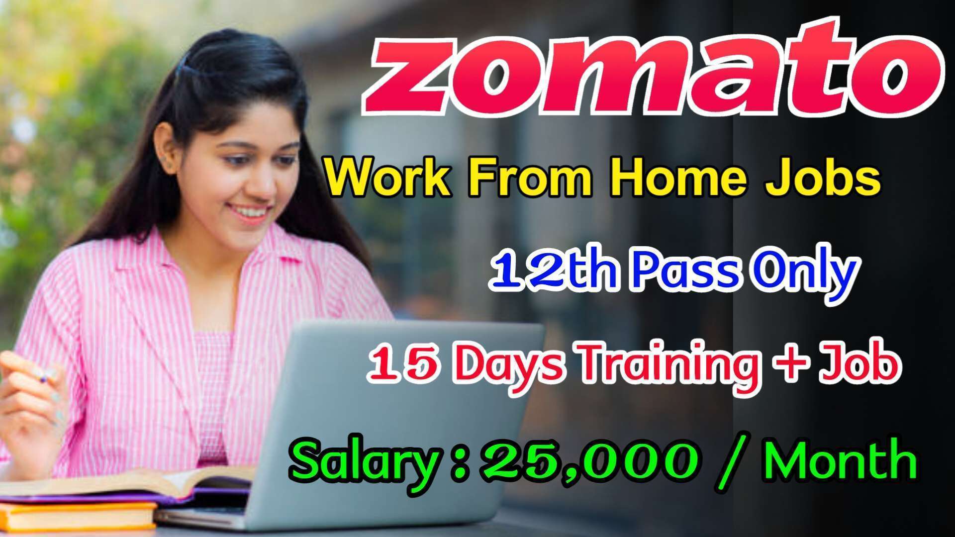 Latest Zomato Recruitment 2024 | 12th Pass Only | Work From Home Jobs