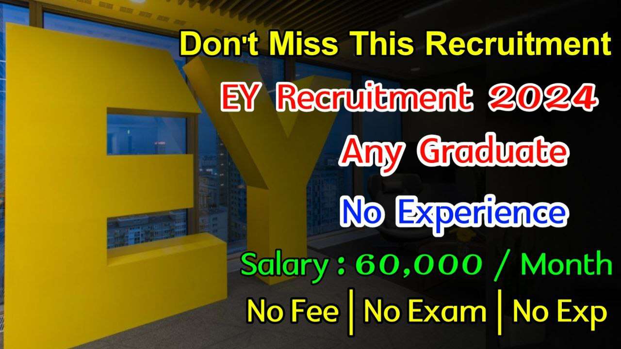 Latest EY Recruitment 2024 | Jobs For Freshers