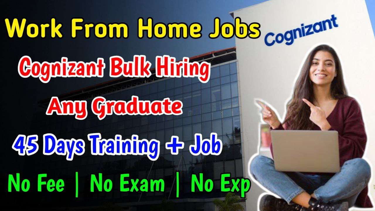 Latest Cognizant Recruitment 2024 | Work From Home Jobs