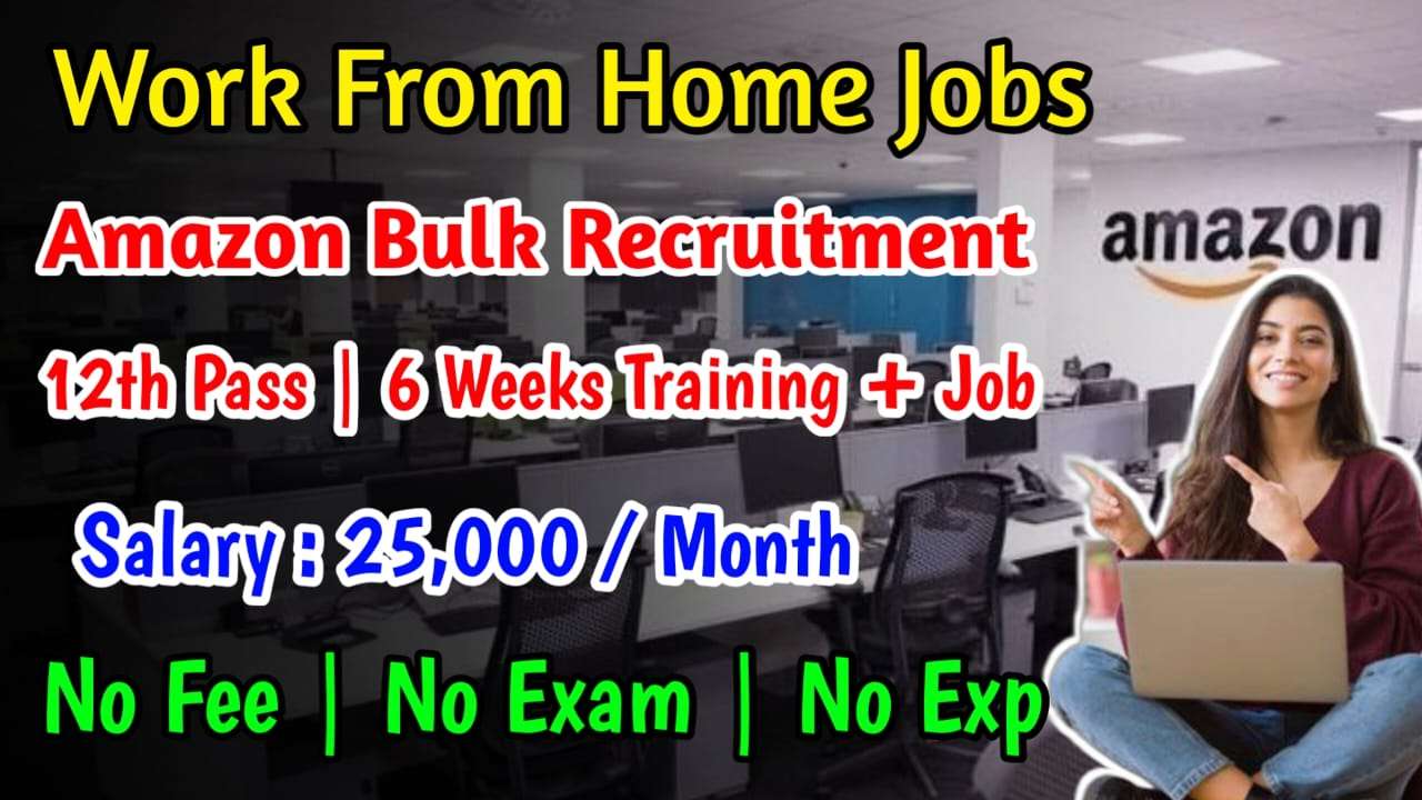 Latest Amazon Recruitment 2024 | Work From Home Jobs