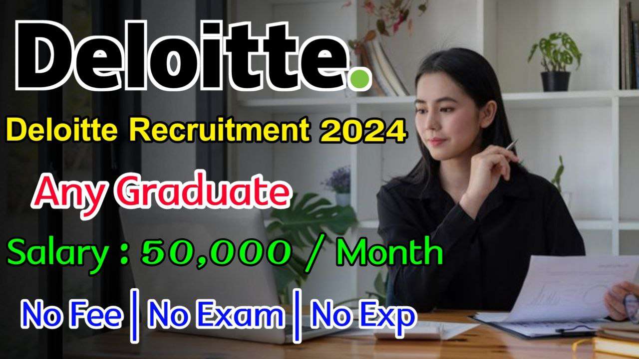 Latest  Deloitte Recruitment 2024 | Jobs For Freshers